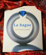 La bague Parcours historique et symbolique - Sylvie Lambert - Du Collectionneur