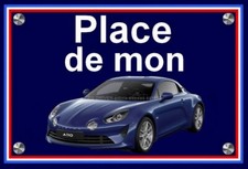 plaque " PLACE DE MON ALPINE