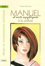 Manuel d'arts appliqués à la coiffure CAP - Design et connaissances artistiques