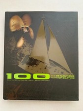 100 ANS DE NAUTISME DANIEL CHARLES & HENRI BOURDEREAU