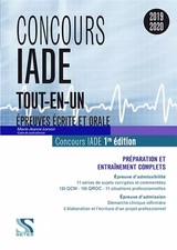 Concours IADE 2019-2020 : Préparation et entraînement complets - Epreuves d&#039