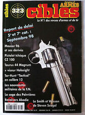 CIBLES n°323 du 02/1997; Pistolet Tchèque CZ 100/ Smith et Wesson de S. Seagal