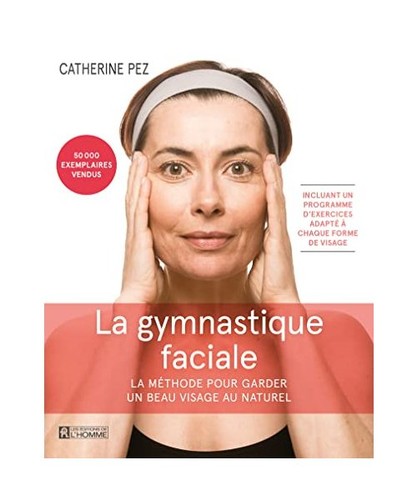 Gymnastique faciale la - la,