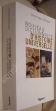 Nouveau Dictionnaire d'Histoire Universelle - Dominique VALLAUD