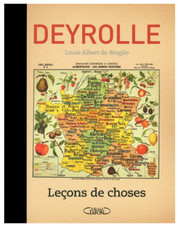 Leçons de choses - Tome 1 de Deyrolle et Louis Albert de Broglie