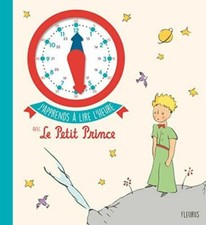 J'apprends à lire l'heure avec le Petit Prince | Très bon état