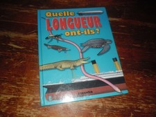 A VOIR ! ANCIEN LIVRE pour ENFANT " QUELLE LONGUEUR ONT-ILS ? " 2004