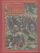 La débâcle - Emile Zola -
