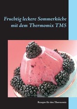Fruchtig leckere Sommerkche