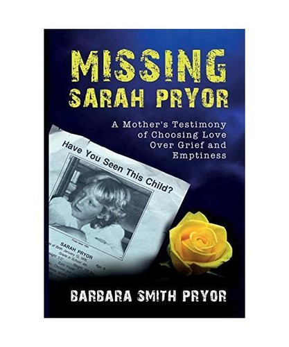 Missing sarah pryor a - missing, pryor: