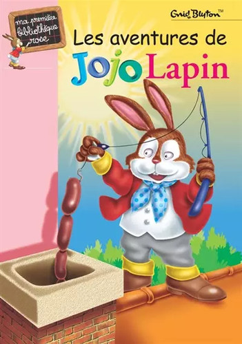 Les aventures jojo lapin - les,