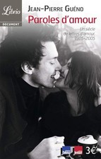 Paroles d'amour: Un siècle de lettres d'amour (1905-2005) - Guéno, Jean-Pierre