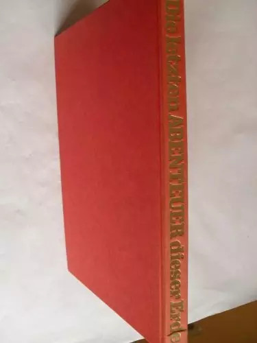 Die letzten abenteuer dieser - die,