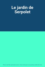 Le jardin de Serpolet, Unknown