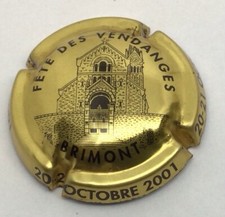 BRIMONT - N° 02 - CAPSULE CHAMPAGNE - FÊTE DES VENDANGES - OCT 2001 - OR ET NOIR