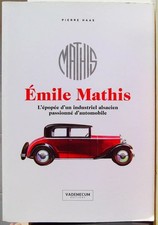 Emile Mathis - L'épopée d'un