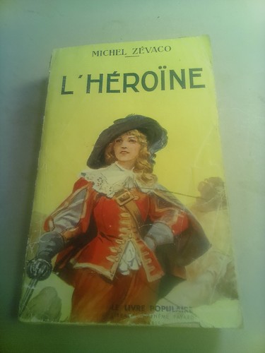 Zevaco michel héroïne - héroïne,