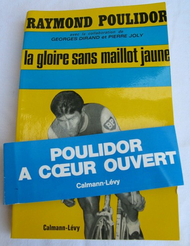 Raymont poulidor gloire sans - poulidor,