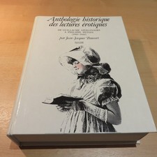 J-J. Pauvert . "Anthologie hist. des lectures érotiques .1987. T3. T.B.E.