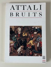 Jacques Attali: Bruits/ Le