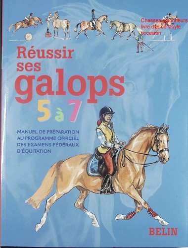 Réussir ses galops - 5, 7