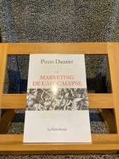 Pierre Dauzier Le Marketing de l'Apocalypse éditions La Table Ronde 1998