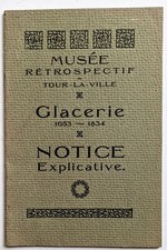 Musée rétrospectif de Tour-La-Ville. Glacerie 1865 - 1834 . 1915 Tourlaville TBE