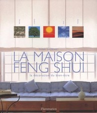 La Maison Feng Shui : La
