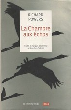 La Chambre aux échos. POWERS ( Richard)