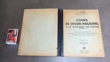 Ancien livre COURS DE DESSIN INDUSTRIEL TECHNOLOGIE M NORBERT 3 ème partie 1958