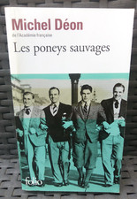 Livre roman " Les poneys sauvages " de Michel Déon