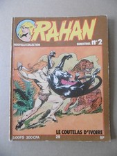 RAHAN n°2  daté de 1978 . NOUVELLE COLLECTION . LE COUTELAS D'IVOIRE