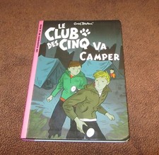 Enid Blyton - Bibliothéque rose - Le club des cinq va camper