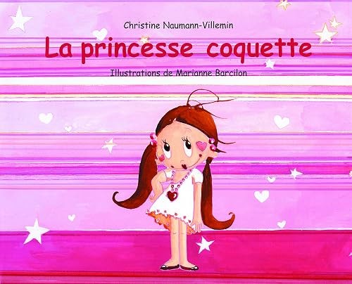 Princesse coquette - la,