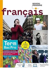 Français terminale Bac Pro - livre élève - Éd. 2021 - Balaguer, Nathalie