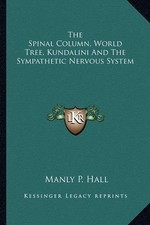 Manly P Hall The Spinal