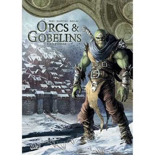 Orcs gobelins tome 5 - &, :