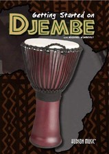 How to Play the Djembe Getting Started on Djembe DVD [Region 2] - DVD NEUF