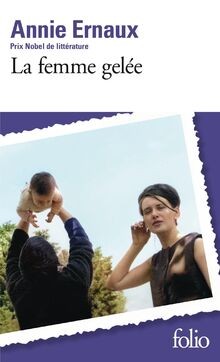 Femme gelée ernaux - la, de