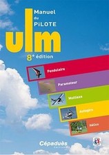 Manuel du Pilote ULM - 8e édition de Collectif | Livre | état comme neuf