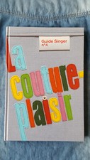 Livre  LA COUTURE PLAISIR / GUIDE SINGER N°4