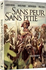 Sans Peur, Sans Pitié (O