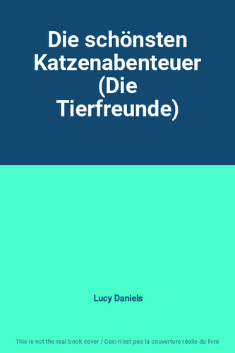 Die schönsten katzenabenteuer - schönsten,