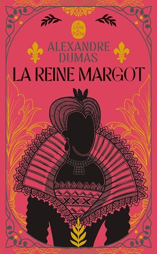 Reine margot alexandre - margot,