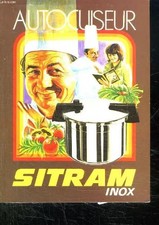 NOTICE AUTOCUISEUR SITRAM INOX., COLLECTIF.