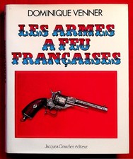 Les armes à feu françaises -