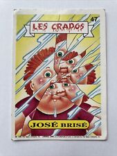 Carte "Les Crados" - JOSÉ Brisé (47) Série 1 / TBE 1986