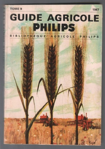 Guide agricole philips tome - guide,