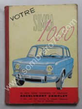 Votre Simca 1000. Guide
