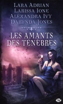 Les amants des ténèbres - , de